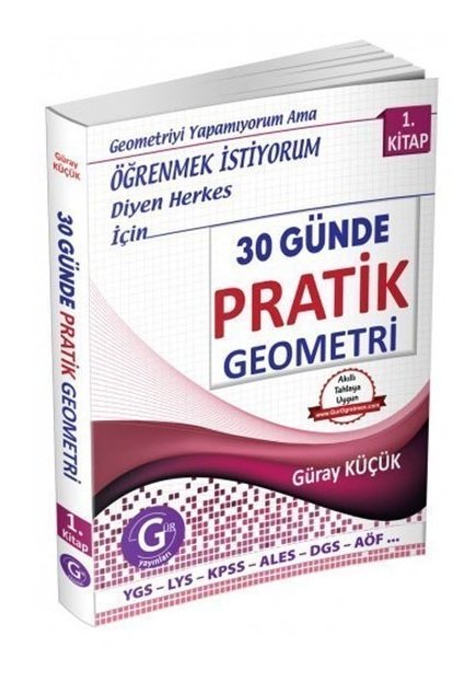 Gür 30 Günde Pratik Geometri 1. Kitap Gür Yayınları