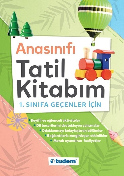 Tudem Anasınıfı Tatil Kitabım 1. Sınıfa Geçenler İçin Tudem Yayınları