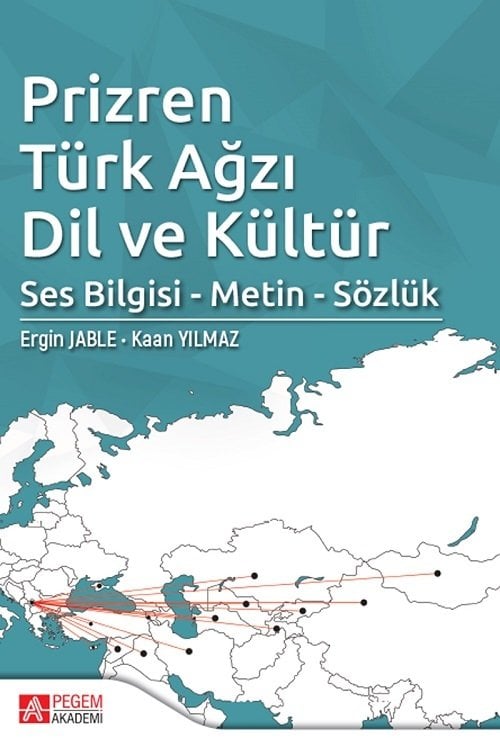 Pegem Prizren Türk Ağzı Dil ve Kültür - Kaan Yılmaz Pegem Akademi Yayınları