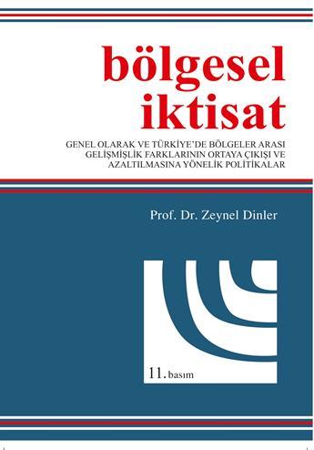 Ekin Bölgesel İktisat - Zeynel Dinler 11. Baskı Ekin Yayınları