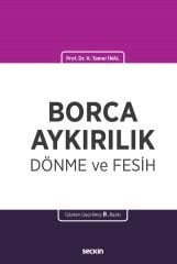 Seçkin Borca Aykırılık Dönme ve Fesih 8. Baskı - Hamdi Tamer İnal Seçkin Yayınları