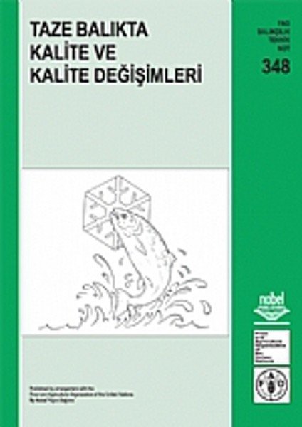 Nobel Taze Balıkta Kalite ve Kalite Değişimleri - Mehmet Çelik Nobel Akademi Yayınları