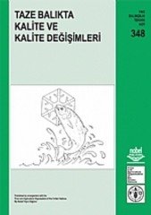 Nobel Taze Balıkta Kalite ve Kalite Değişimleri - Mehmet Çelik Nobel Akademi Yayınları