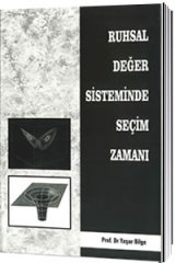 Pelikan Ruhsal Değer Sisteminde Seçim Zamanı Yaşar Bilge Pelikan Yayınları