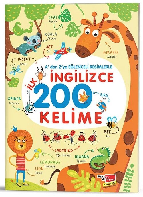 Dikkat Atölyesi İngilizce A dan Z ye Eğlenceli Resimlerle ilk 200 Kelime Dikkat Atölyesi Yayınları