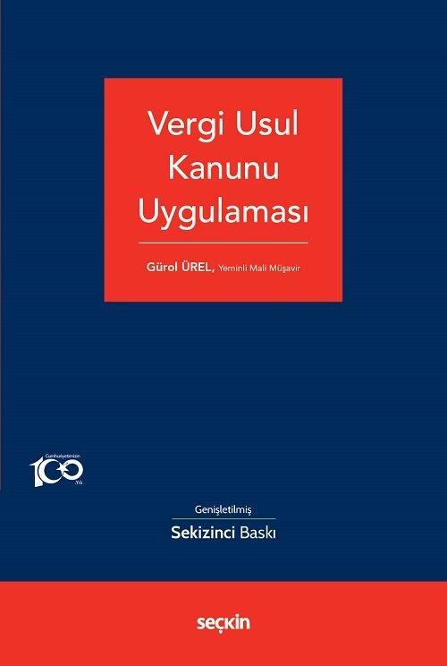 Seçkin Vergi Usul Kanunu Uygulaması 8. Baskı - Gürol Ürel Seçkin Yayınları