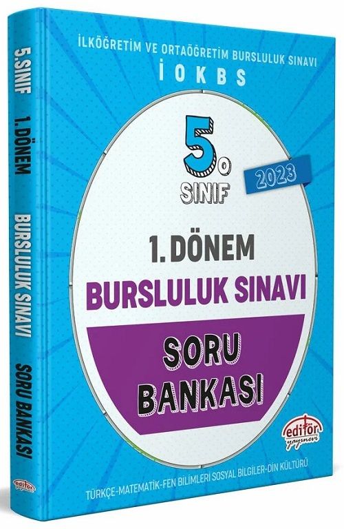 Editör 2023 5. Sınıf Bursluluk Sınavı 1. Dönem Soru Bankası Editör Yayınları