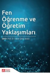 Pegem Fen Öğrenme ve Öğretim Yaklaşımları - Hakan Şevki Ayvacı Pegem Akademi Yayınları