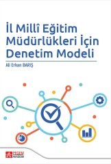 Pegem İl Milli Eğitim Müdürlükleri İçin Denetim Modeli - Ali Erkan Barış Pegem Akademi Yayınları