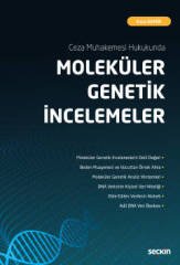 Seçkin Ceza Muhakemesi Hukukunda Moleküler Genetik İncelemeler - Esra Demir Seçkin Yayınları