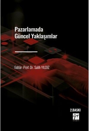 Gazi Kitabevi Pazarlamada Güncel Yaklaşımlar - Salih Yıldız Gazi Kitabevi