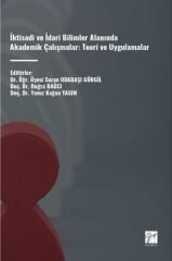 Gazi Kitabevi İktisadi ve İdari Bilimler Alanında Akademik Çalışmalar - Suzan Odabaşı Gürgil Gazi Kitabevi