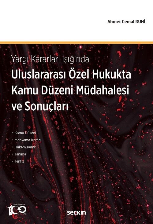 Seçkin Uluslararası Özel Hukukta Kamu Düzeni Müdahalesi ve Sonuçları - Ahmet Cemal Ruhi Seçkin Yayınları