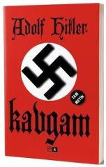 Kavgam, Tam Metin - Adolf Hitler Mirhan Kitap