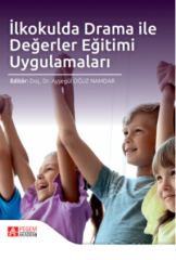 Pegem İlkokulda Drama ile Değerler Eğitimi Uygulamaları - Ayşegül Oğuz Namdar Pegem Akademi Yayınları