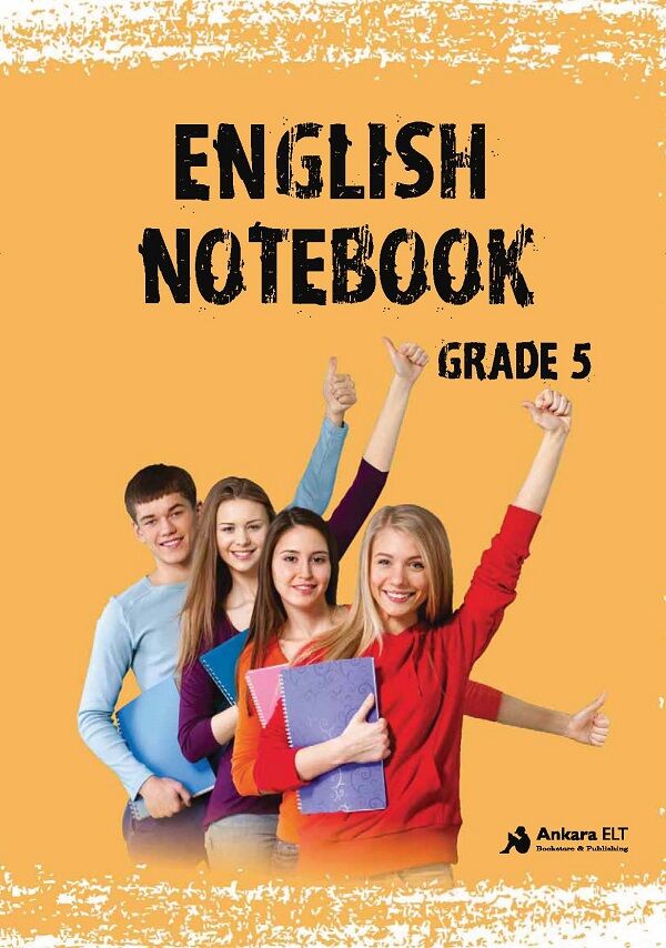 Ankara ELT English Notebook Grade 5 Ankara ELT Yayıncılık