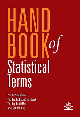 Nobel Hand Book of Statistical Terms - Şanslı Şenol Nobel Akademi Yayınları