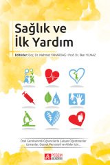 Pegem Sağlık ve İlk Yardım Sağlık ve İlk Yardım Mehmet Yanardağ, İlker Yılmaz Pegem Akademi Yayıncılık