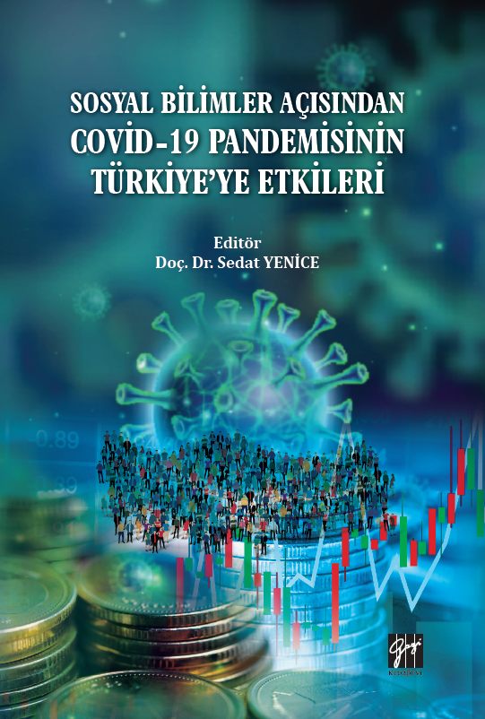 Gazi Kitabevi Sosyal Bilimler Açısından Covid-19 Pandemisinin Türkiye'ye Etkileri - Sedat Yenice Gazi Kitabevi