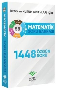 Başkent Kariyer KPSS Matematik Soru Bankası Başkent Kariyer Yayınları