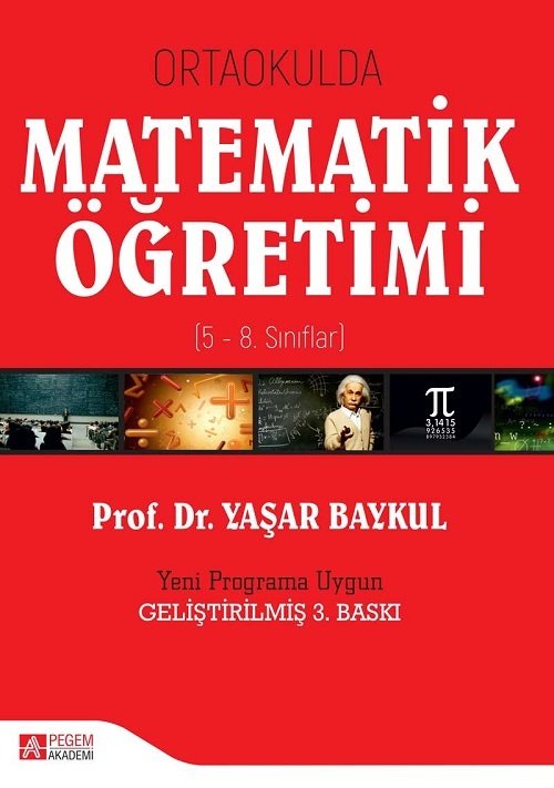 Pegem Ortaokulda Matematik Öğretimi Yaşar Baykul Pegem Akademi Yayıncılık