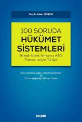 Seçkin 100 Soruda Hükümet Sistemleri - Hakan Özdemir Seçkin Yayınları