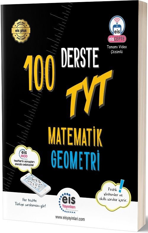 Eis Yayınları YKS TYT 100 Derste Matematik Geometri Soru Bankası Video Çözümlü Eis Yayınları