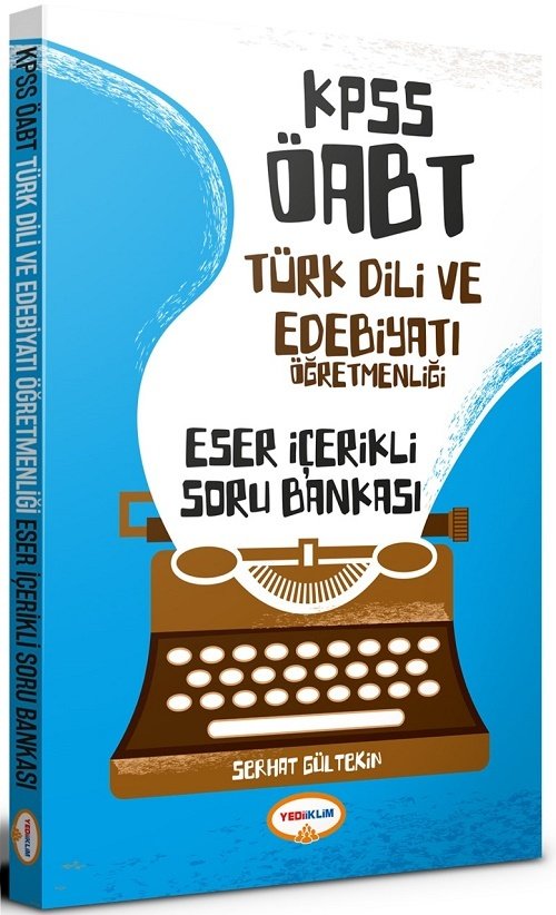 Yediiklim 2021 ÖABT Türk Dili Edebiyatı ESER İÇERİKLİ Soru Bankası Yediiklim Yayınları