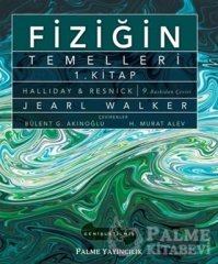 Palme Fiziğin Temelleri 1. Kitap - Jearl Walker, Robert Resnick, David Halliday Palme Akademik Yayınları