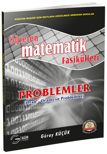 Gür Öğreten Matematik Fasikülleri - Problemler Oran Orantı ve Problemler Soru Bankası Gür Yayınları