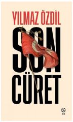 Son Cüret - Yılmaz Özdil Sia Kitap