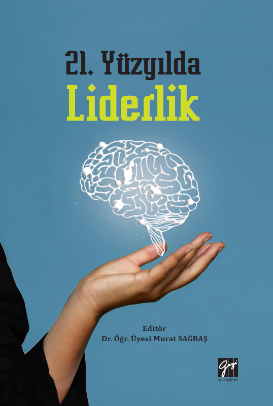 Gazi Kitabevi 21. Yüzyılda Liderlik - Murat Sağbaş Gazi Kitabevi