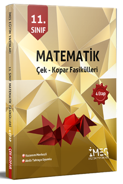 İMES Eğitim 11. Sınıf Matematik Çek Kopar Fasikülleri 4 Etap İMES Eğitim Yayınları