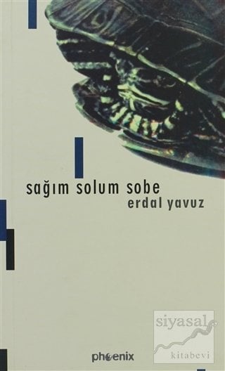 Phoenix Sağım Solum Sobe - Erdal Yavuz Phoenix Yayınları