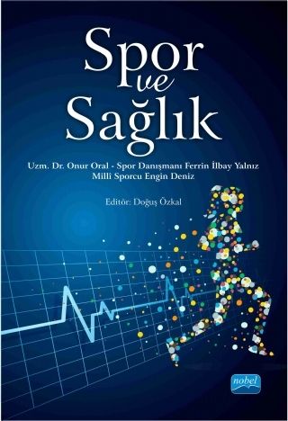 Nobel Spor ve Sağlık - Onur Oral, Ferrin İlbay Yalnız Nobel Akademi Yayınları