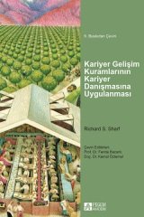 Pegem Kariyer Gelişim Kuramlarının Kariyer Danışmasına Uygulanması - Richard S. Sharf Pegem Akademi Yayınları