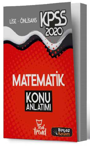 SÜPER FİYAT - Yeni Trend 2020 KPSS Lise Ön Lisans Matematik Konu Anlatımı Yeni Trend Yayınları