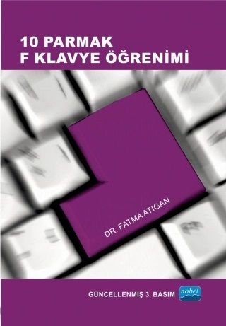 Nobel 10 Parmak F Klavye Öğrenimi Eko Baskı - Fatma Atıgan Nobel Akademi Yayınları