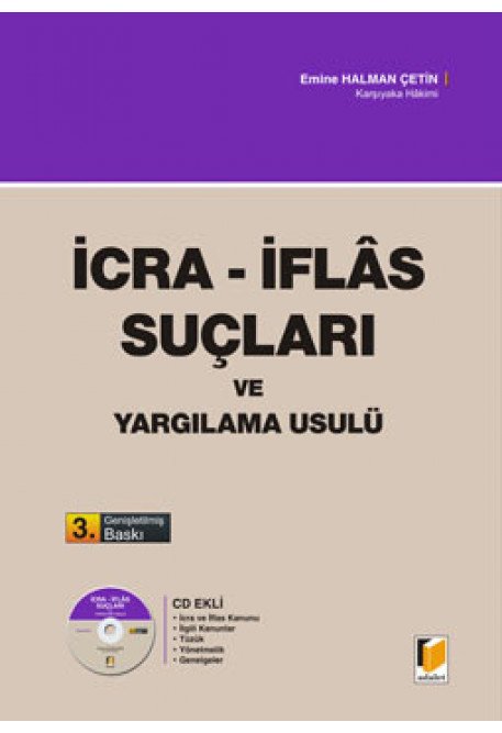 Adalet İcra İflas Suçları ve Yargılama Usulü 3. Baskı - Emine Halman Çetin Adalet Yayınevi