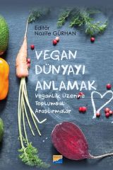 Siyasal Kitabevi Vegan Dünyayı Anlamak - Nazife Gürhan Siyasal Kitabevi Yayınları