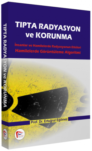 Pelikan Tıpta Radyasyon ve Korunma Pelikan Yayınları