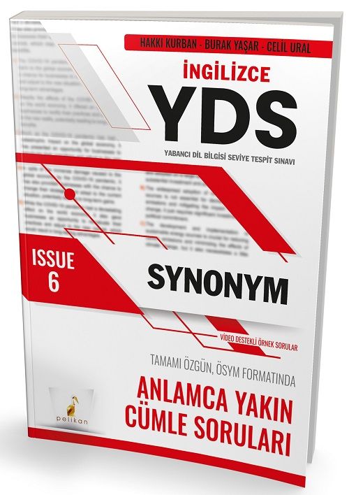 Pelikan YDS İngilizce Issue-6 Anlamca Yakın Cümle Soruları Pelikan Yayınları