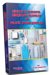 Hipokrat Birinci Basamakta Girişimsel İşlemler ve Pratik Uygulamalar - Abdulkadir Kaya Hipokrat Kitabevi