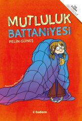 Mutluluk Battaniyesi - Pelin Güneş Tudem Yayınları