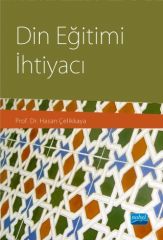 Nobel Din Eğitimi İhtiyacı - Hasan Çelikkaya Nobel Akademi Yayınları