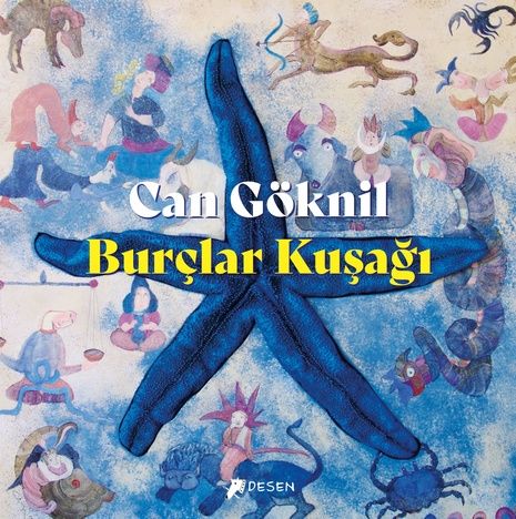 Burçlar Kuşağı - Can Göknil Desen Yayınları