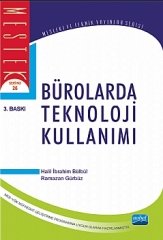 Nobel Bürolarda Teknoloji Kullanımı - Halil İbrahim Bülbül, Ramazan Gürbüz Nobel Akademi Yayınları