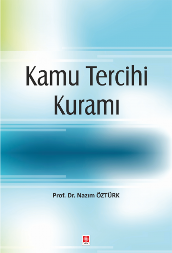 Ekin Kamu Tercihi Kuramı - Nazım Öztürk Ekin Yayınları