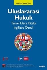 Seçkin Uluslararası Hukuk Temel Ders Kitabı 14. Baskı - Yücel Acer, İbrahim Kaya Seçkin Yayınları