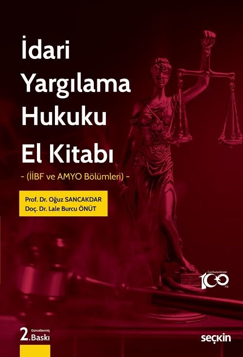 Seçkin Türk İdari Yargılama Hukuku El Kitabı 2. Baskı - Oğuz Sancakdar Seçkin Yayınları